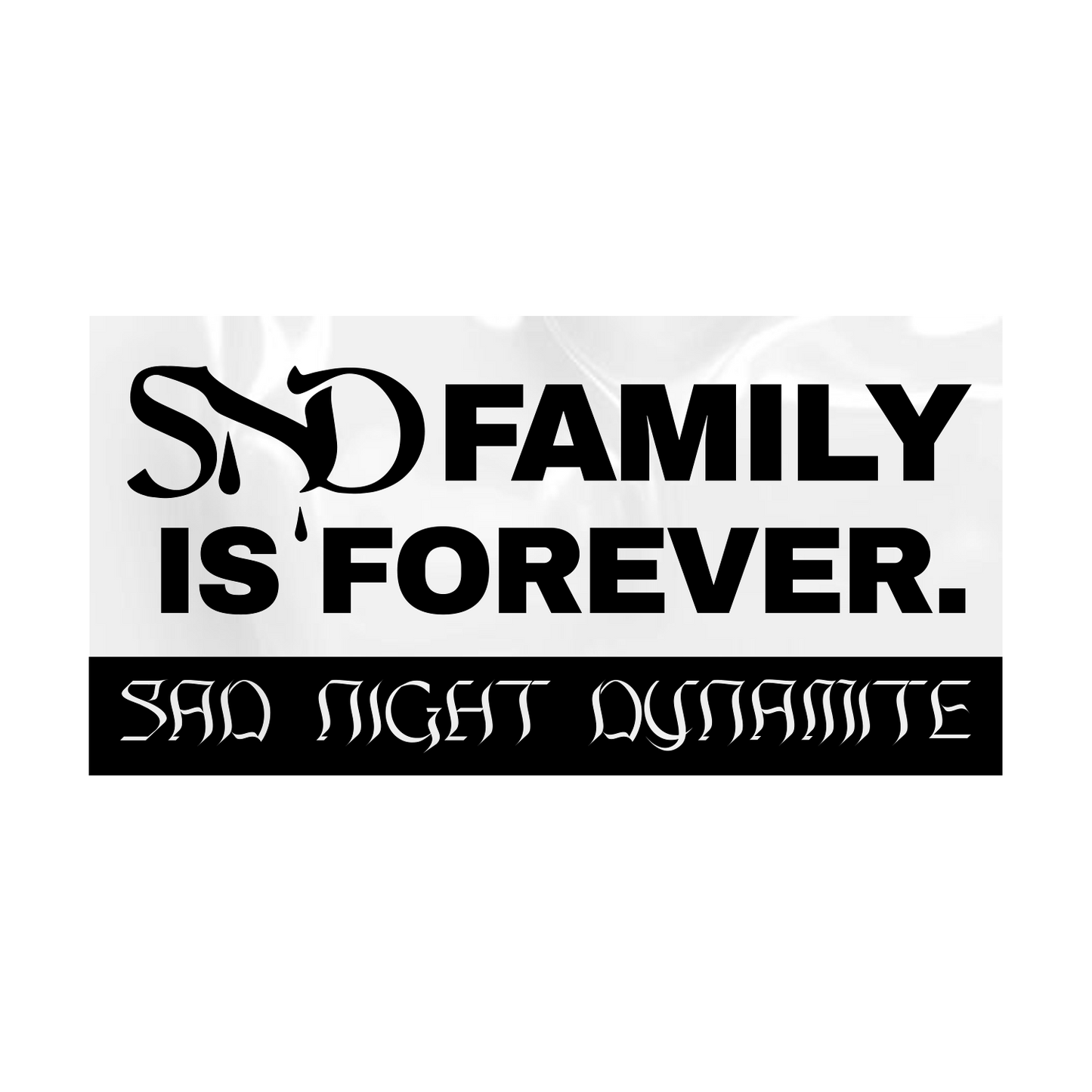 FAMILY IS FOREVER BUMPER STICKER